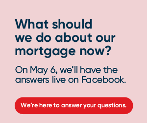 What should we do about our mortgage now?