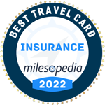 Picto of a badge titled best credit card for travel insurance Milesopedia 2022